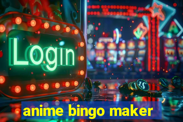 anime bingo maker